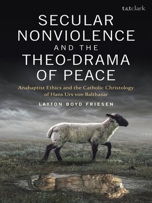 cover image of Secular Nonviolence and the Theo-Drama of Peace